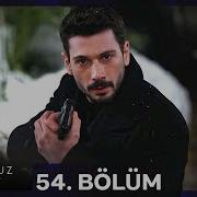 Hudutsuz Sevda 54 Bölüm