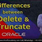 Differences Between Delete And Truncate Delete Truncate Difference Oracle SQL Tutorial