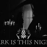 LACRIMOSA Dark Is This Night Official Lyric Video