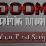 ZDoom ACS Scripting Tutorial 1 Your First Script