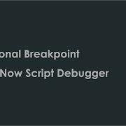 Conditional Breakpoint In ServiceNow Script Debugger