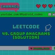 49 Group Anagrams Solution LeetCode