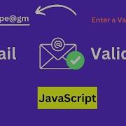 How To Do An Email Validation In JavaScript Email Validation Using JavaScript