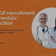 Part 1 GP Recruitment Fundamentals Introduction