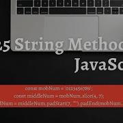 25 Most Used Strings Methods In Javascript Small Projects Included