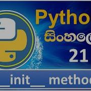 Python Tutorial 21 Init Method In Python Constructor Sinhala