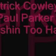 Patrick Cowley Paul Parker Pushin Too Hard
