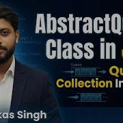 AbstractQueue Class In JAVA Queue In Collection Interface Part 1 By Vikas Singh Sir In Hindi