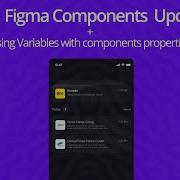 NEW Figma Components Variables New Features How To Use Them