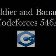Soldier And Bananas Codeforces 546A Solution Explanation With Code Hindi