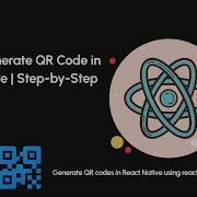 Generate QR Code In React Native App QR Code React Native Tutorial