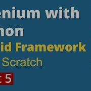 Part 5 Selenium With Python Hybrid Framework Design From Scratch PyTest POM HTML Reports