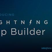 Lightning Intro Screencasts Lightning App Builder