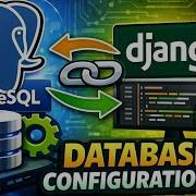 Как подключить базу данных PostgreSQL к Django Пошаговое руководство