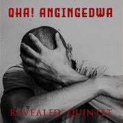 Qha Angingedwa