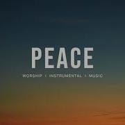 Peace Feat Amanda Cook Bethel Music Instrumental Worship Prayer Music Piano Pad