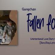 Gongchan B1A4 Fallen For U Unintentional Love Story OST Part 2 Rom Eng Lyric