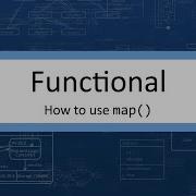 Functional How To Use Map