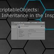 Unity ScriptableObjects Part 1 ScriptableObject Inheritance