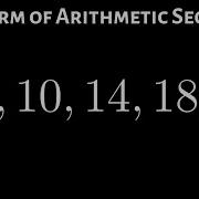 Learn How To Find The Nth Term Of An Arithmetic Sequence Example With 2 6 10 14