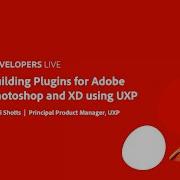 Adobe Developers Live Building Plugins For Adobe Photoshop And XD Using UXP
