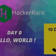 Day 0 Hello World 10 Days Of Javascript Hackerrank