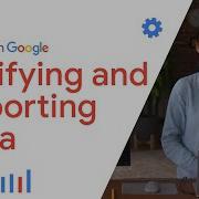 How To Report Your Clean Data Google Data Analytics Certificate