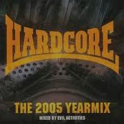 VA Hardcore The 2005 Yearmix Mixed By Evil Activities 1CD 2005 FULL ALBUM HQ