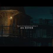 EEVEE Test Cinematic Blender Short