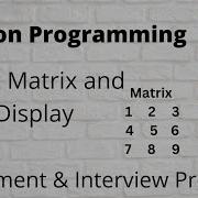 How To Take Matrix Input From The User And Display The Matrix In Python Placement Program