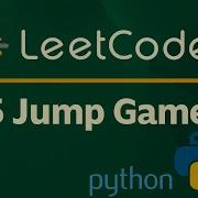 Leetcode 55 Jump Game Python Solution