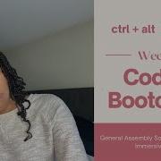 Coding Bootcamp Weeks 2 3 General Assembly Software Engineering Immersive
