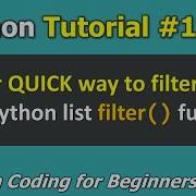 Tutorial 12 Super QUICK Way To Filter A List With Python Filter Function Python For Beginners