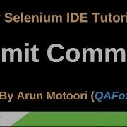 New Selenium IDE Part 71 Submit Command