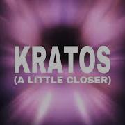 Alex LeMirage Kratos A Little Closer Official Audio