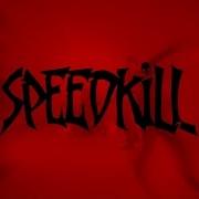 SPEEDKILL BUAS OFFICIAL VIDEO