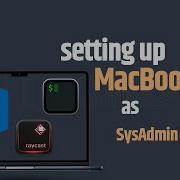 Setting Up Mac As SysAdmin DevOps Engineer In 2024