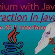 Java With Selenium Lecture 25 Abstraction In Java Java OOPS Concept Interface Concept