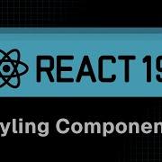 React 19 Tutorial 14 Styling React Components