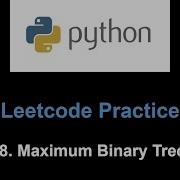 Leetcode 998 Maximum Binary Tree II Create Tree