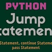 Jump Statements In Python Part 6 XII Computer Science