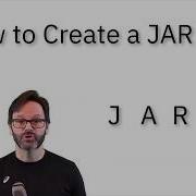 How To Create A Java ARchive JAR File