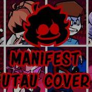 Manifest But Different Characters Sing It FNF MANIFEST 2026 UTAU Cover