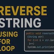 Reverse String In Java Using For Loop Java Coding Important Interview Question
