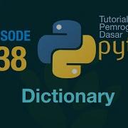 Belajar Python Dasar 38 Dictionary