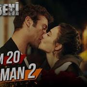 DuyBeniDizi 20 Bölüm 2 Fragman Final