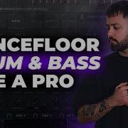 How To Make A Club Banger Dancefloor Drum Bass Tutorial