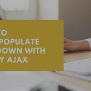How To Auto Populate Dropdown With JQuery AJAX