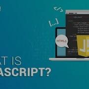 What Is JavaScript JavaScript Tutorial For Beginners JavaScript Training Edureka