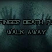 Five Finger Death Punch Walk Away Lyrics On Screen